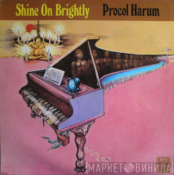  Procol Harum  - Shine On Brightly
