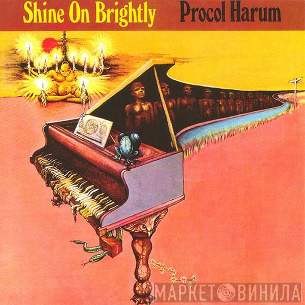  Procol Harum  - Shine On Brightly