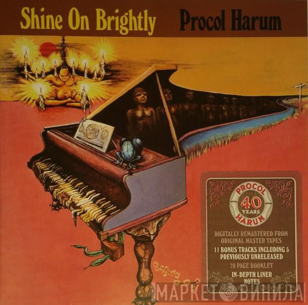  Procol Harum  - Shine On Brightly