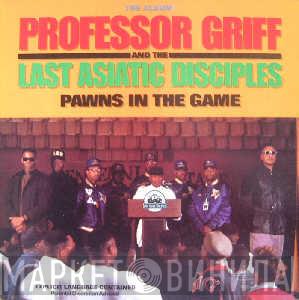 Professor Griff And The Last Asiatic Disciples - Pawns In The Game