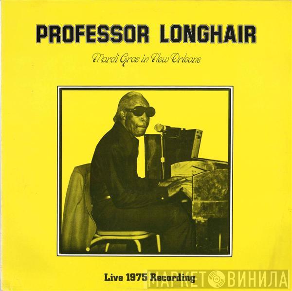 Professor Longhair - Mardi Gras In New Orleans (Live 1975 Recording)