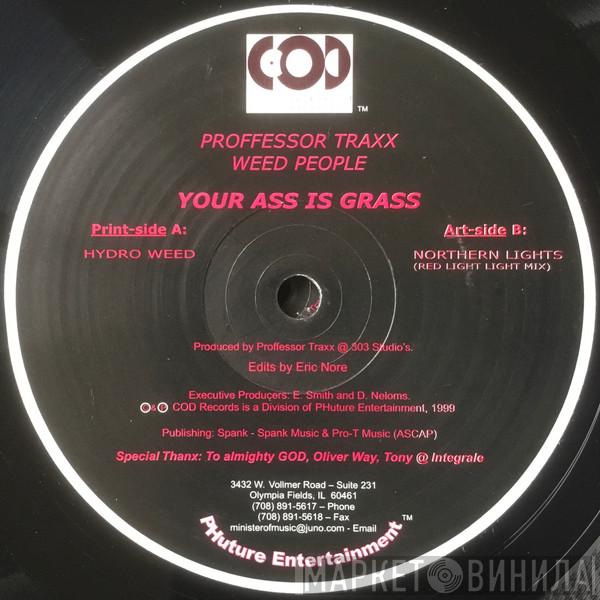 Proffessor Traxx - Your Ass Is Grass