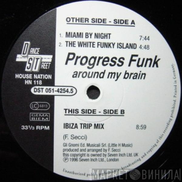  Progress Funk  - Around My Brain