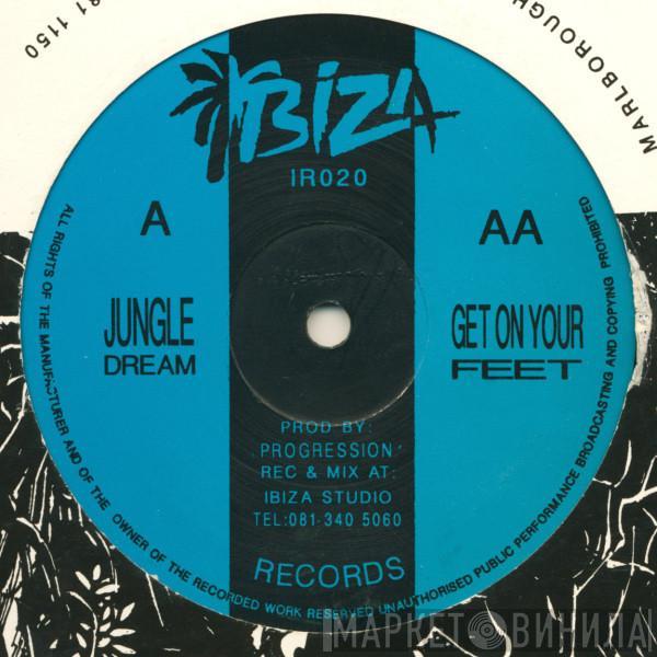 Progression  - Jungle Dream / Get On Your Feet