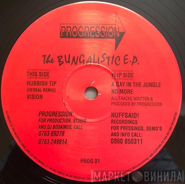 Progression  - The Bungalistic E.P.