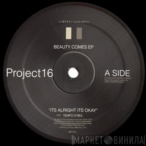 Project 16, Tempo O'Neil - Beauty Comes EP