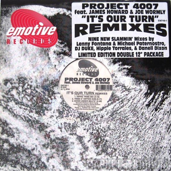 Project 4007, James Howard, Joe Wormly - It's Our Turn (Remixes)