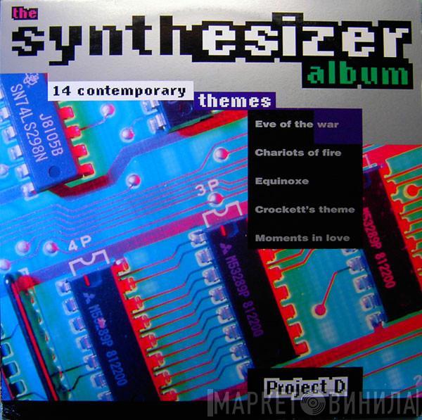 Project D - The Synthesizer Album