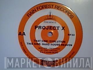 Project X - Evolution