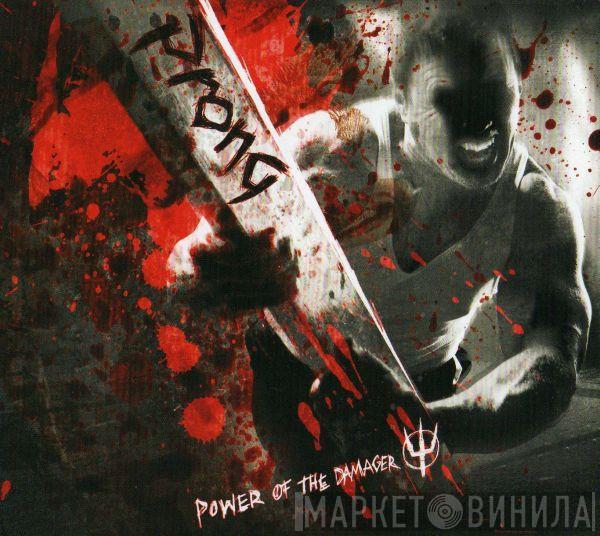  Prong  - Power Of The Damager