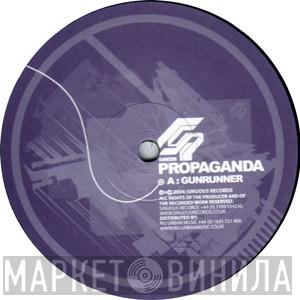 Propaganda  - Gunrunner / Life Like
