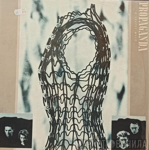  Propaganda  - A Secret Wish