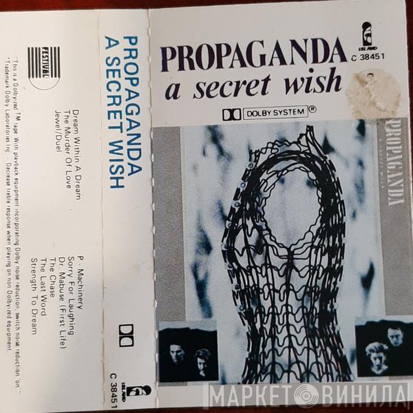  Propaganda  - A Secret Wish