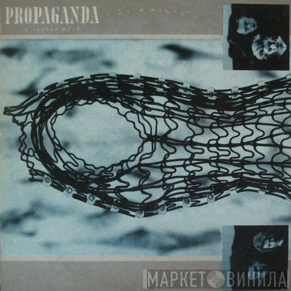  Propaganda  - A Secret Wish