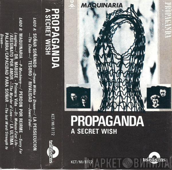  Propaganda  - A Secret Wish