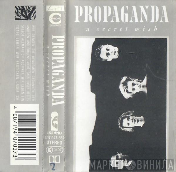  Propaganda  - A Secret Wish