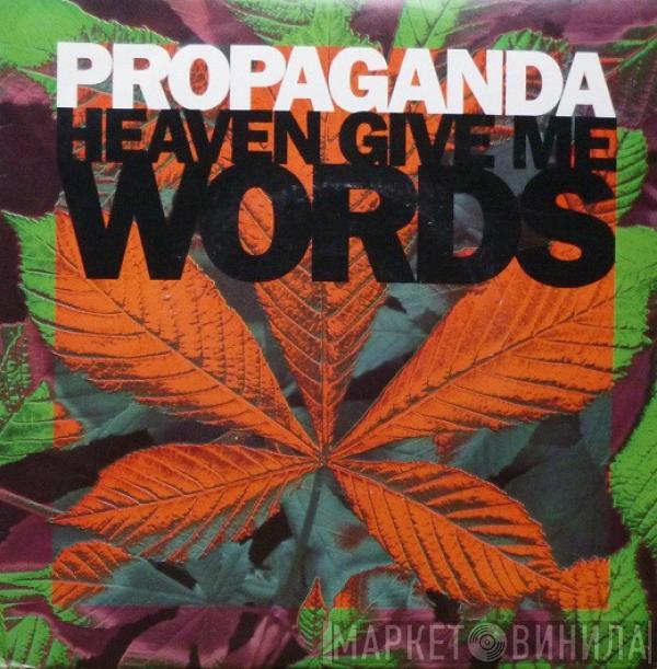  Propaganda  - Heaven Give Me Words