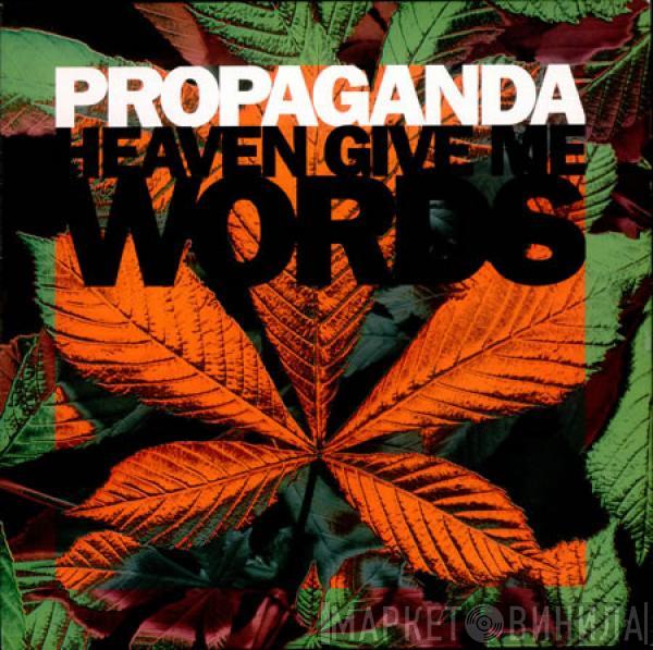  Propaganda  - Heaven Give Me Words