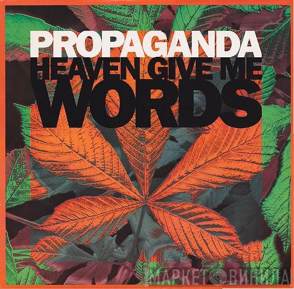  Propaganda  - Heaven Give Me Words