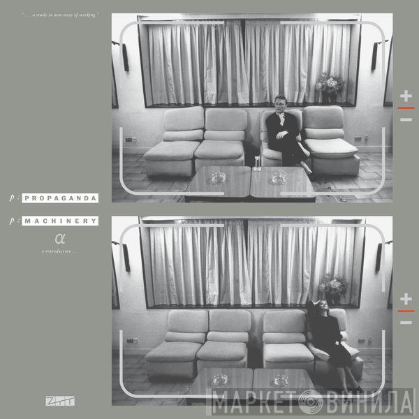  Propaganda  - P: Machinery (αlpha)
