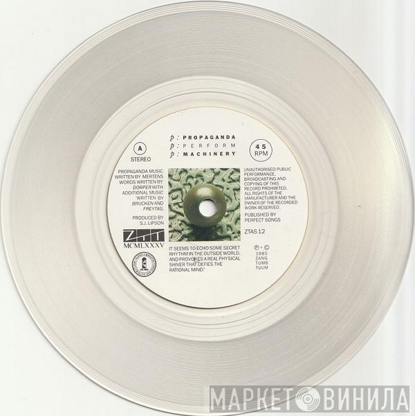  Propaganda  - p: Machinery