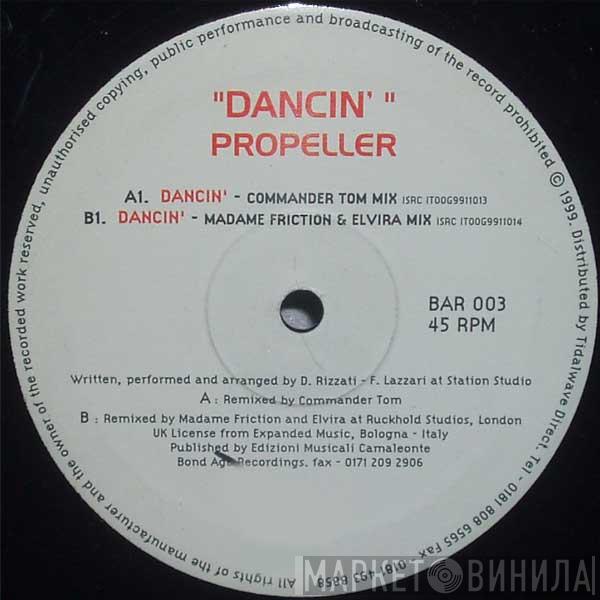 Propeller  - Dancin'