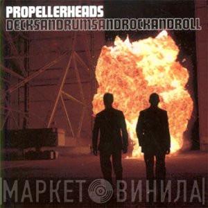  Propellerheads  - Decksandrumsandrockandroll