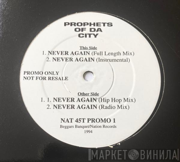 Prophets Of Da City - Never Again