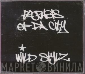 Prophets Of Da City - Wild Stylz