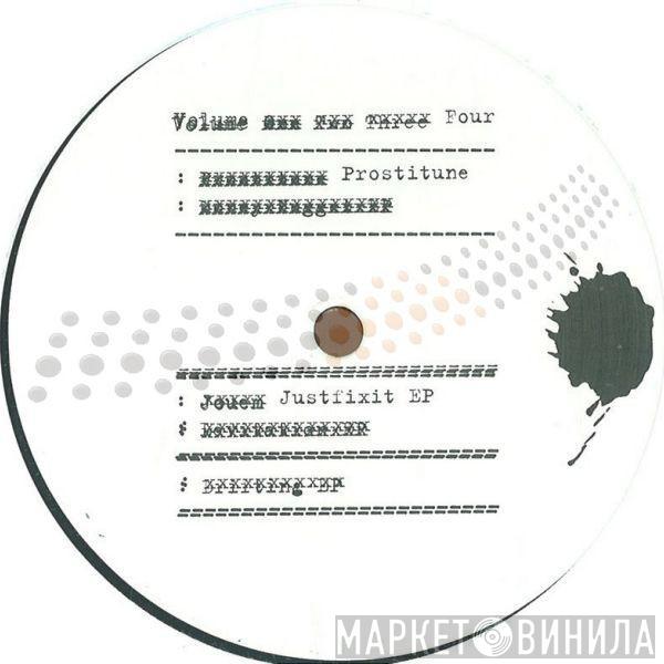 Prostitune - Volume Four - Justfixit EP