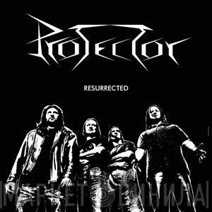 Protector  - Resurrected
