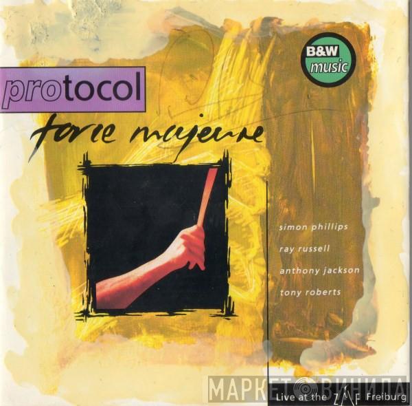 - Protocol  , Simon Phillips , Ray Russell , Anthony Jackson  Tony Roberts  - Force Majeure (Live At ZMF Freiburg)