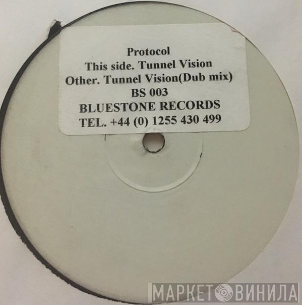 Protocol - Tunnel Vision
