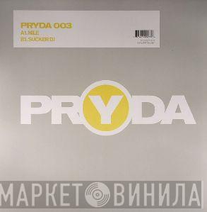  Pryda  - Nile / Sucker DJ