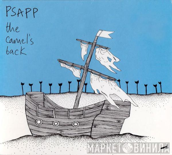  Psapp  - The Camel's Back