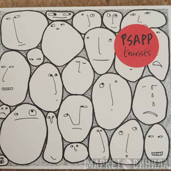  Psapp  - Tourists