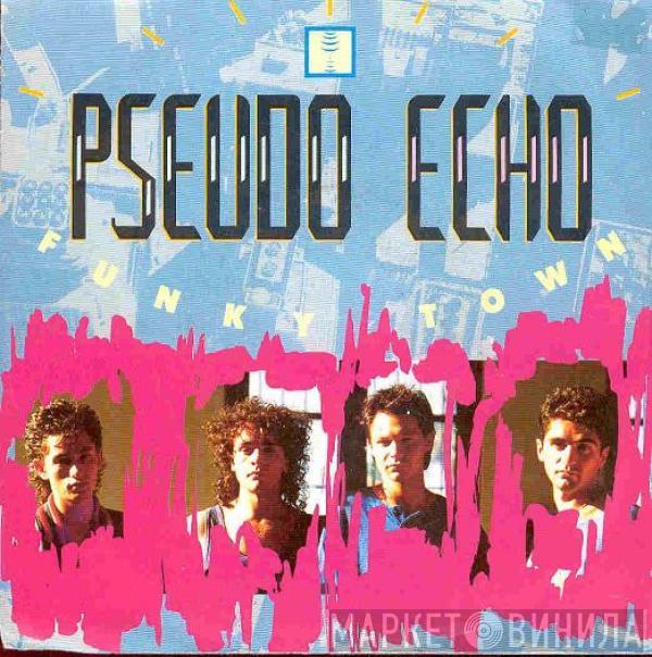 Pseudo Echo - Funky Town