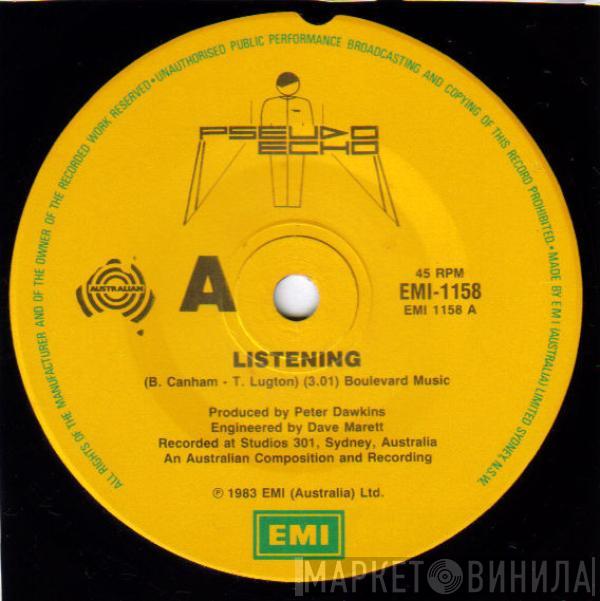  Pseudo Echo  - Listening