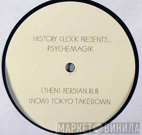 Psychemagik - Persian Rub / Tokyo Takedown