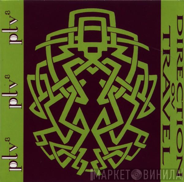  Psychic TV  - Direction Ov Travel