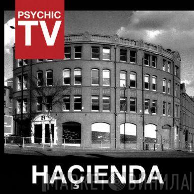  Psychic TV  - Haçienda