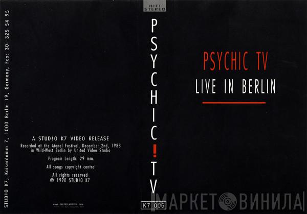  Psychic TV  - Live In Berlin