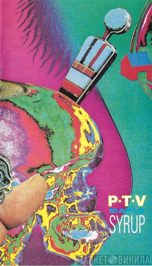  Psychic TV  - Maple Syrup