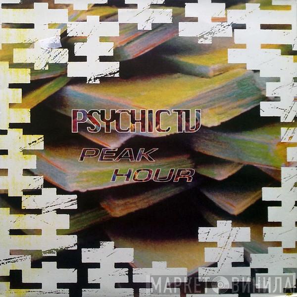  Psychic TV  - Peak Hour