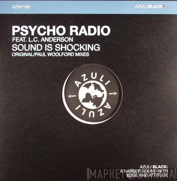 Psycho Radio, L.C. Anderson - Sound Is Shocking