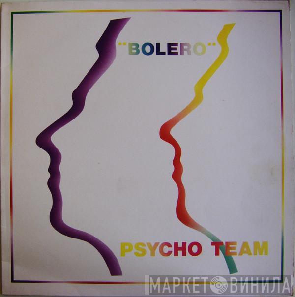  Psycho Team  - Bolero