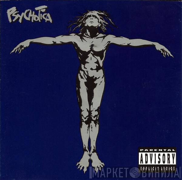  Psychotica  - Psychotica