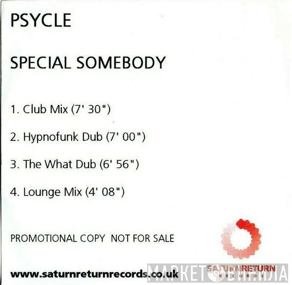  Psycle  - Special Somebody