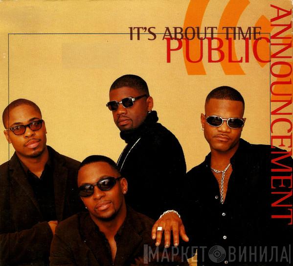  Public Announcement  - It's About Time