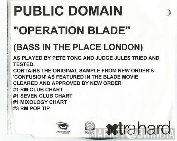 Public Domain - Operation Blade (Bass In The Place London)
